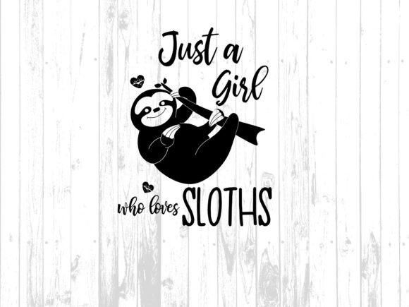 Sloth Girl T-Shirt Digital Download: A Unique Expression of Adoration for Sloths